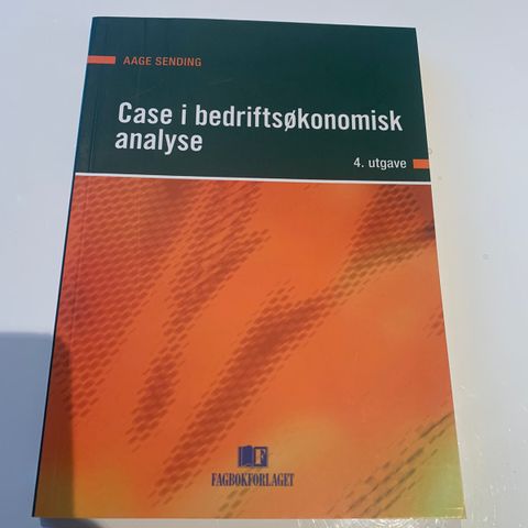 Case i bedriftsøkonomisk analyse - Aage Sending - 4. utgave