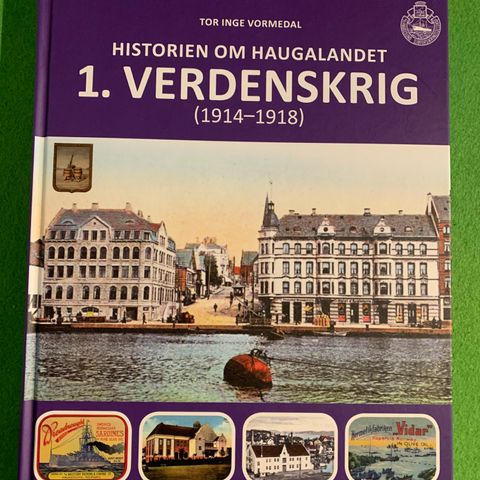 Historien om Haugalandet 1.verdenskrig (1914-1918)