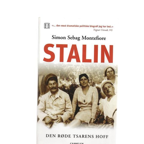 Simon Sebag Montefiore STALIN Den Røde Tsarens Hoff o.omslg. 2007 2.oppl.