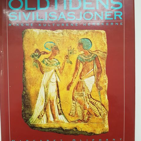 oldtidens sivilisasjoner - margaret oliphant