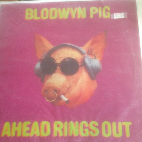 BLOODWYN PIG- A HEAD RINGS OUT