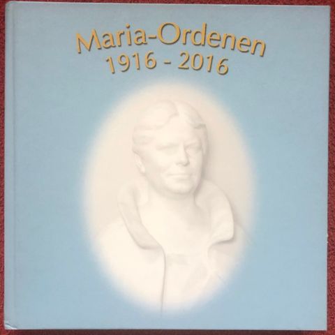 Maria-Ordenen 1916-2016