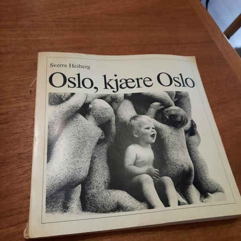 Oslo, kjære Oslo - Sverre Heiberg - 1984