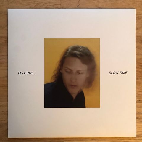 RG Lowe - Slow Time LP