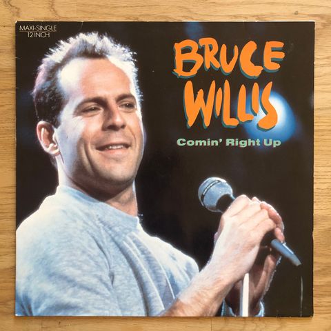 Bruce Willis - Comin’ Right Up single