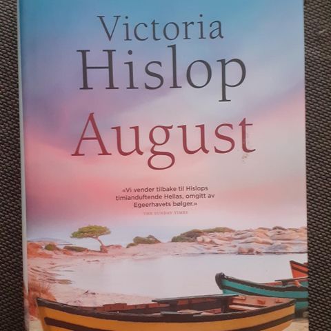 AUGUST - Victoria Hislop.