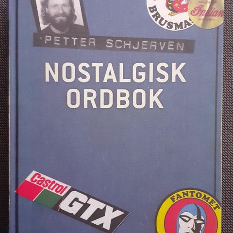 NOSTALGISK ORDBOK - Petter Schjerven. SOM NY!