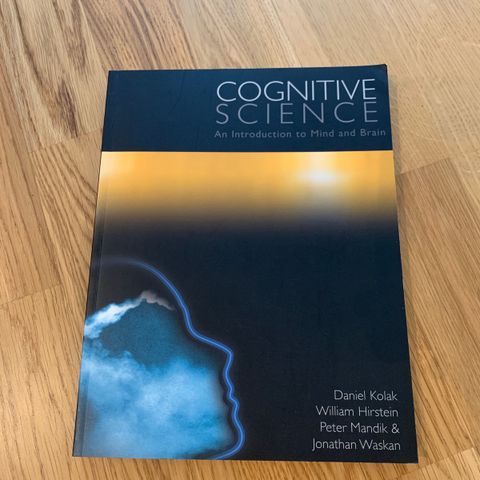 Cognitive Science: An introduction to mind and brain
