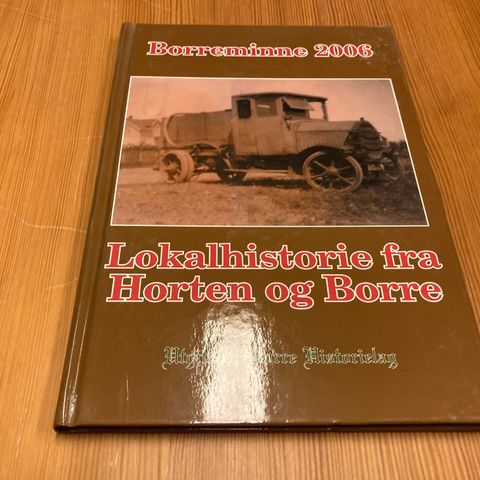 BORREMINNE 2006 - LOKALHISTORIE FRA HORTEN KOMMUNE