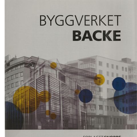 Ottar Julsrud Byggverket Backe Forlaget Snorre 2011 O.omslag illustrert