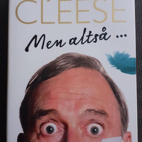 MEN ALTSÅ... - John Cleese. SOM NY!