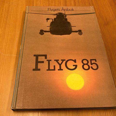 FLYGETS ÅRSBOK - FLYG 85