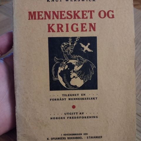 Knut Werswick: Mennesket og Krigen, tilegnet en forrådt menneskeslekt (1936)