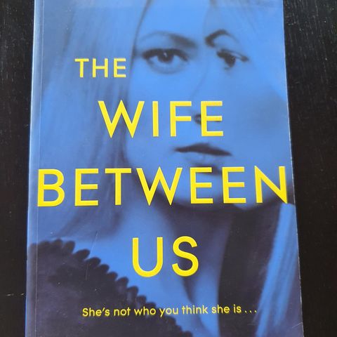 The wife between us.