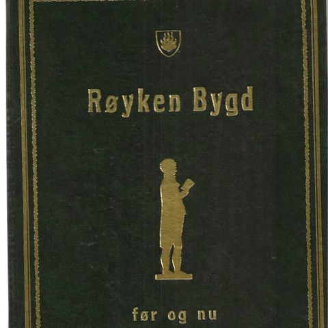 A.Killingstad  Røyken bygd før og nu Faksimile av 1928-utgaven ,innb.