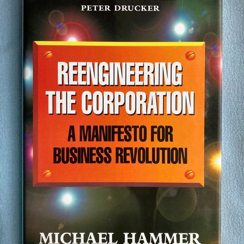 Strategi og ledelse: Reengineering the Corporation - hardcover, as new