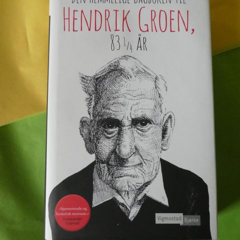 Den hemmelige dagboken til Hendrik Groen, 83 1/4 år