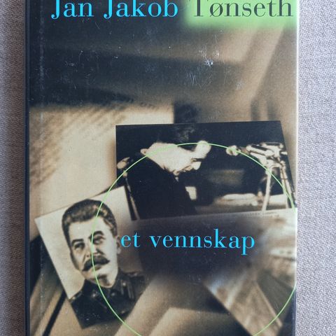 Et vennskap av Jan Jakob Tønseth