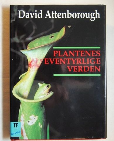 Plantenes eventyrlige verden – David Attenborough