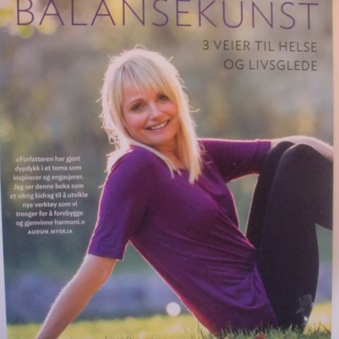 Balansekunst  3 veier til helse og livsglede Anne Christine Hågensen . trn 189