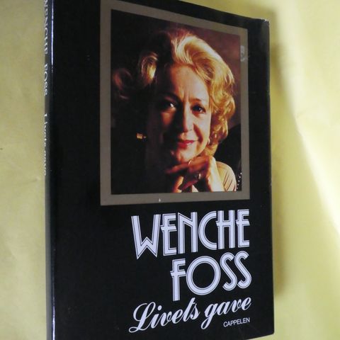 Wenche Foss: Livets gave