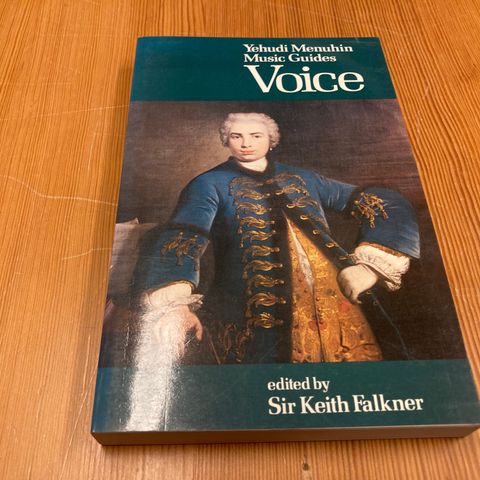 Sir Keith Falkner : YEHUDIMENUHIN MUSIC GUIDES - VOICE