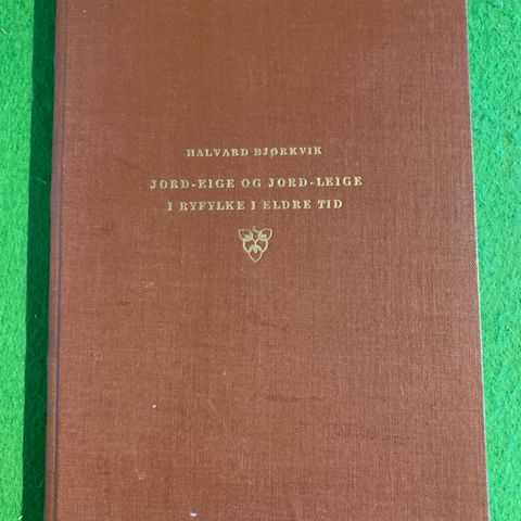 Jord-eige og jord-leige i Ryfylke i eldre tid (1958)