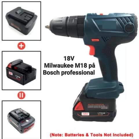 Milwaukee M18 batteri på Bosch Proffesional 18V maskiner