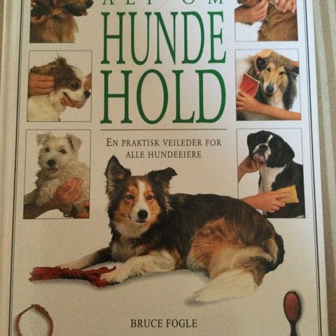 Alt om hunde hold, Bruce Fogle