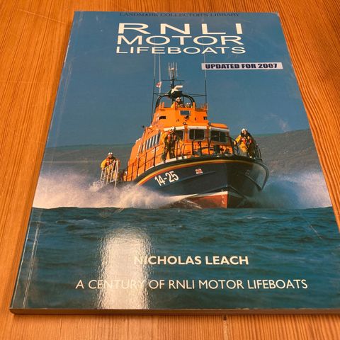 NICHOLAS LEACH : R N L I MOTOR LIFEBOATS - UPDATED FOR 2007.