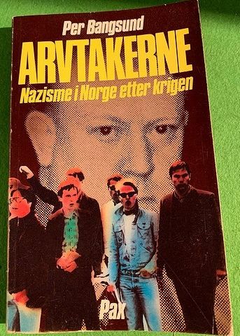 Arvtakerne - Nazisme i Norge etter krigen