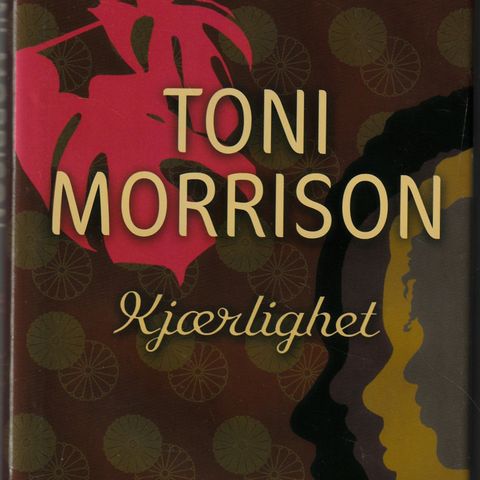 Toni Morrison – Kjærlighet
