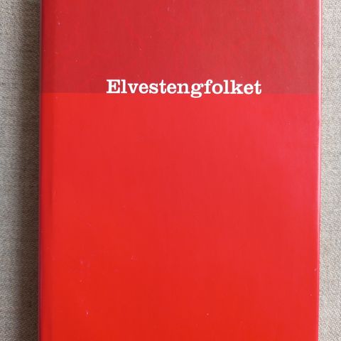 Elvestengfolket av Thure Erik Lund