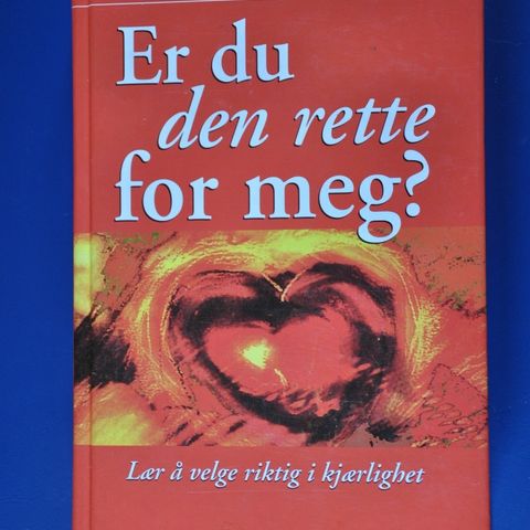 Er du den rette for meg. Barbara DeAngelis. Innb,. (AL). Sendes