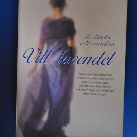 Vill lavendel. Berlinda Alexandra. Innb. (AL). Sendes