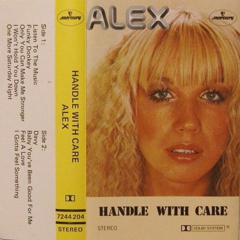 Alex  – Handle With Care ( Cass, Album 1977)