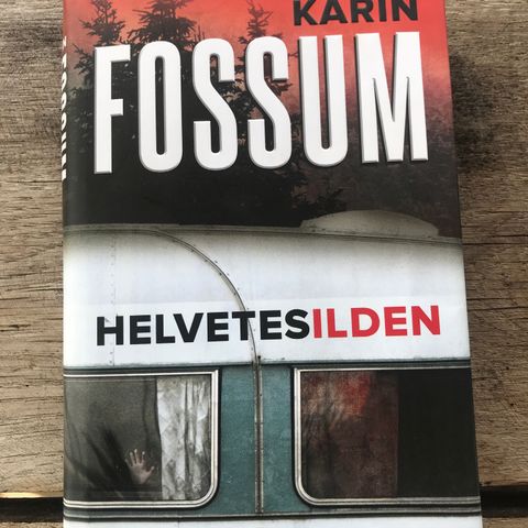 Karin Fossum .Helvetesilden