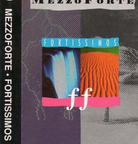 Mezzoforte – Fortissimos ( Cass, Comp 1991)