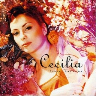 Cecilia – Inner Harmony, 1999