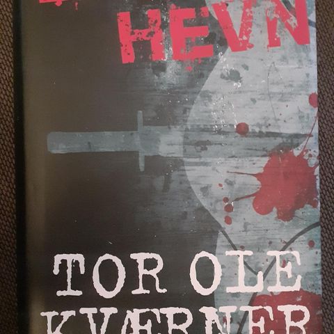 BLODHEVN - Tor Ole Kværner. NY IKKE LEST!