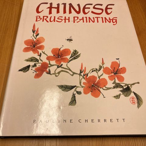 Pauline Cherrett : CHINESE BRUSH PAINTING