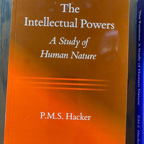 The Intellactual Powers. A study of Human Nature. Hacker.