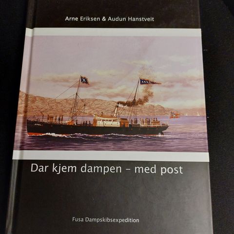 Eriksen, Arne & Audun Hanstveit:  Dar kjem dampen - med post