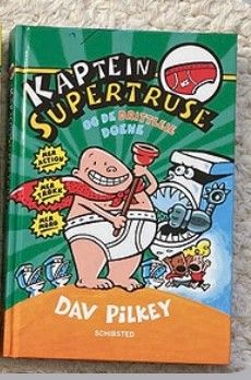 Kaptein Supertruse og de drittleie doene. Dav Pilkey