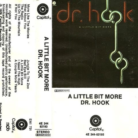 Dr. Hook – A Little Bit More ( Cass, Album, Dol 1976)