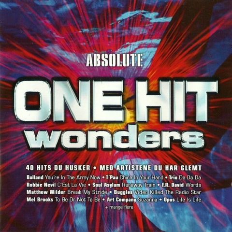 Absolute One Hit Wonders (40 Hits Du Husker • Med Artistene Du Har Glemt)