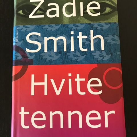 Zadie Smith: Hvite tenner