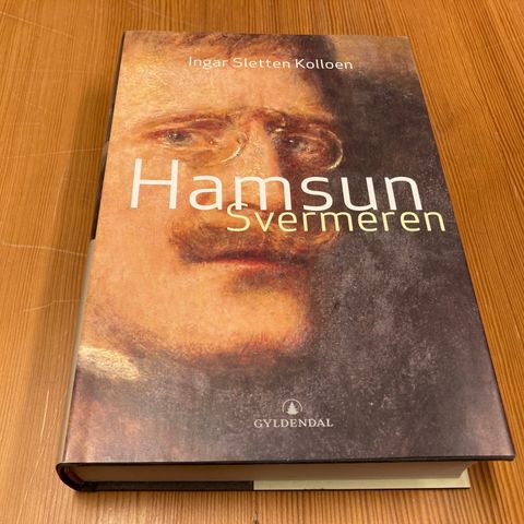 Ingar Sletten Kolloen : HAMSUN - SVERMEREN