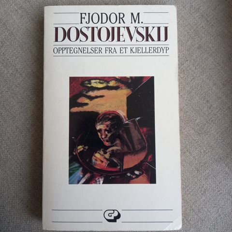 Opptegnelser fra et kjellerdyp av Fjodor Dostojevskij