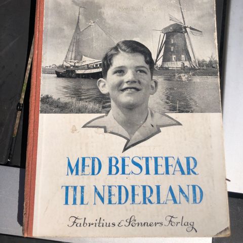 Med bestefar til Nederland. Utgitt 1950